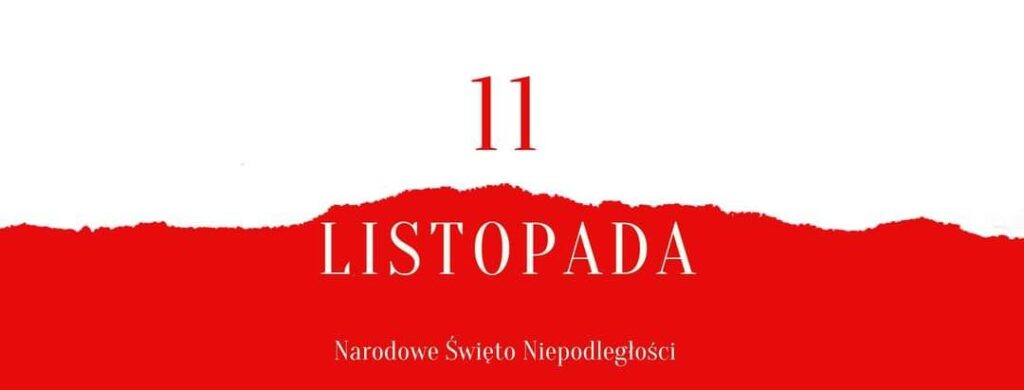 11 listopada – Narodowe Święto Niepodległości